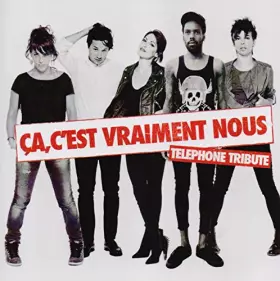 Couverture du produit · Ca C'est Vraiment Nous/Téléphone Tribute