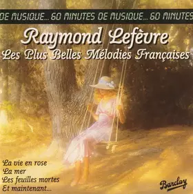 Couverture du produit · Les Plus Belles Mélodies Françaises