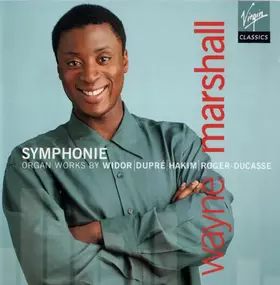 Couverture du produit · Symphonie: Organ Works By Widor | Dupré | Hakim | Roger-Ducasse