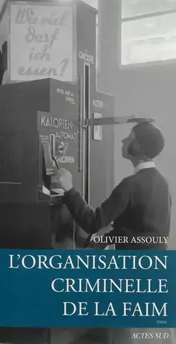 Couverture du produit · L'organisation criminelle de la faim