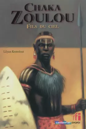 Couverture du produit · Chaka Zoulou : Fils du ciel
