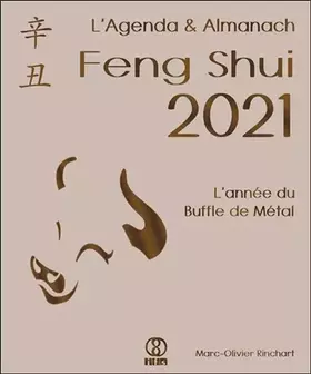 Couverture du produit · L'Agenda & Almanach Feng Shui 2021 - L'année du Buffle de Métal