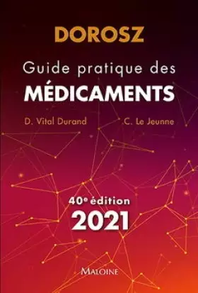 Couverture du produit · dorosz guide pratique des medicaments 2021, 40e ed
