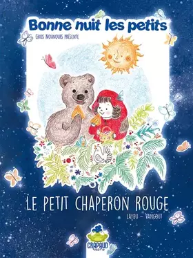 Couverture du produit · Bonne nuit les petites présente Le Petit chaperon rouge