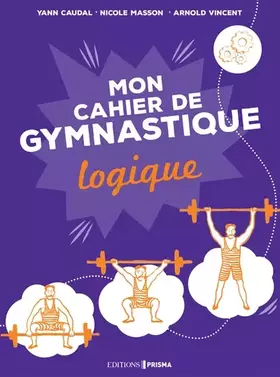 Couverture du produit · Ma gymnastique des neurones - Mon cahier logique