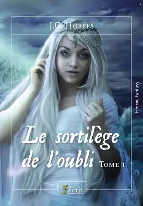 Couverture du produit · Le sortilège de l’oubli
