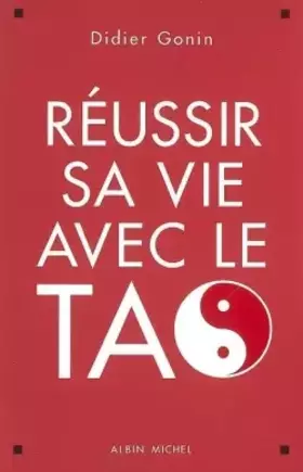 Couverture du produit · Réussir sa vie avec le Tao