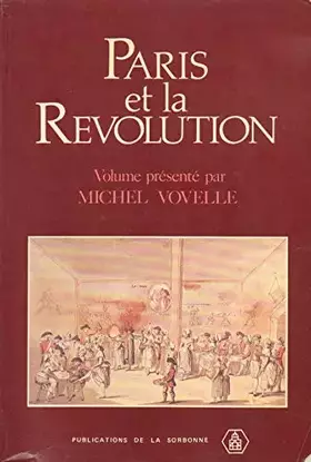 Couverture du produit · Paris et la Révolution