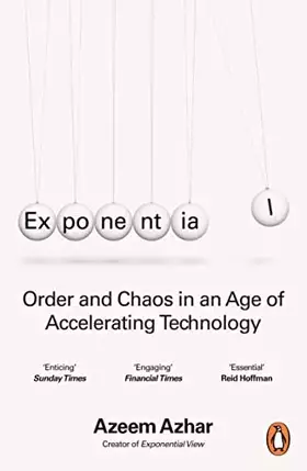 Couverture du produit · Exponential: Order and Chaos in an Age of Accelerating Technology