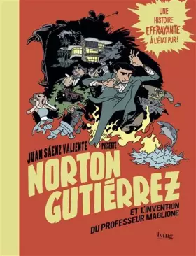 Couverture du produit · Norton Gutiérrez et l'invention du professeur Maglione