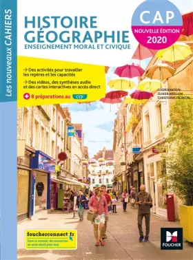 Couverture du produit · Les nouveaux cahiers - HISTOIRE-GEOGRAPHIE-EMC - CAP - Ed. 2020 - Livre élève