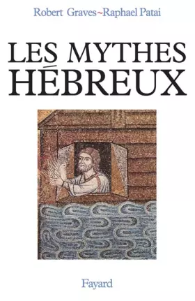 Couverture du produit · Les Mythes hébreux : Le Livre de la Genèse