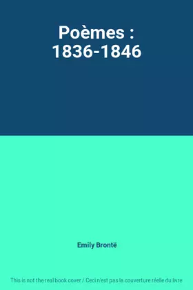 Couverture du produit · Poèmes : 1836-1846