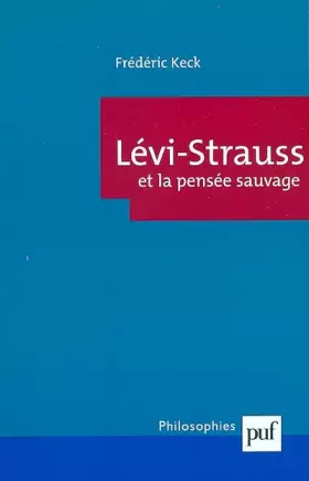 Couverture du produit · Lévi-Strauss et la pensée sauvage