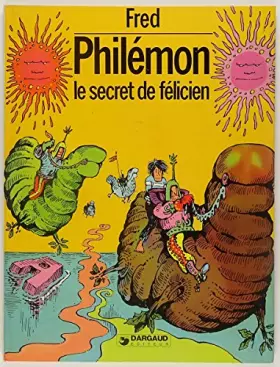 Couverture du produit · Le Secret de Félicien (Philémon....)