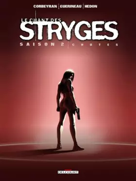 Couverture du produit · Le chant des Stryges Saison 2, Tome 12 : Chutes
