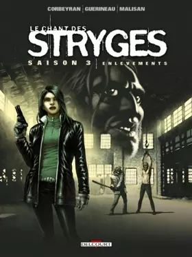 Couverture du produit · Le chant des Stryges, Saison 3, Tome 14 : Enlèvements