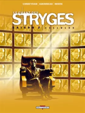 Couverture du produit · Le chant des Stryges Saison 2, Tome 11 : Cellules