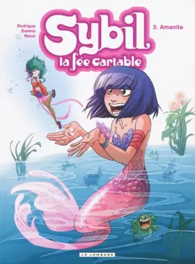 Couverture du produit · Sybil, la fée cartable - tome 2 - Amanite