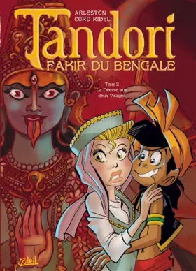 Couverture du produit · Tandori, fakir du Bengale, Tome 2 : La Déesse aux deux Visages