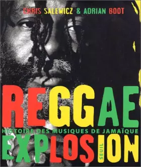 Couverture du produit · Reggae explosion : histoire des musiques de Jamaïque
