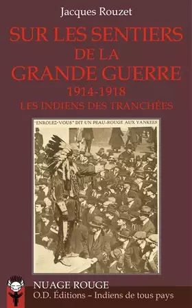 Couverture du produit · Sur les sentiers de la Grande Guerre: Les Indiens des tranchées (1914-1918)