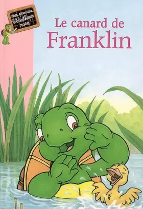 Couverture du produit · Franklin, Tome 10 : Le canard de Franklin