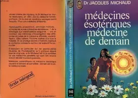 Couverture du produit · Médecines ésoteriques, médecine de demain