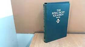 Couverture du produit · The Royal Yacht Squadron, 1815-1985