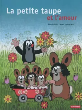 Couverture du produit · La petite taupe et l'amour