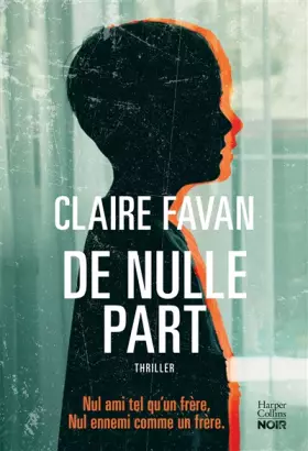 Couverture du produit · De nulle part: Le nouveau thriller addictif de Claire Favan