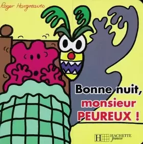 Couverture du produit · Bonne nuit, monsieur Peureux !