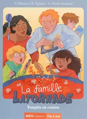 Couverture du produit · La famille Latornade : Tempête en cuisine