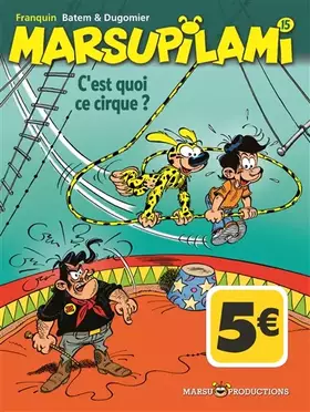 Couverture du produit · Marsupilami Tome 15: C'est quoi ce cirque?