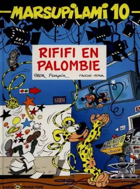 Couverture du produit · Marsupilami, tome 10 : Rififi en Palombie