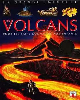Couverture du produit · Les Volcans : Pour les faire connaître aux enfants