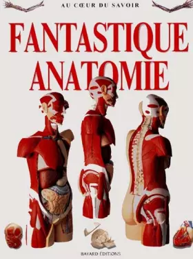 Couverture du produit · Fantastique anatomie