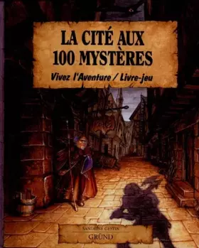 Couverture du produit · La Cité aux 100 mystères
