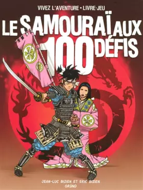 Couverture du produit · Le samouraï aux 100 défis