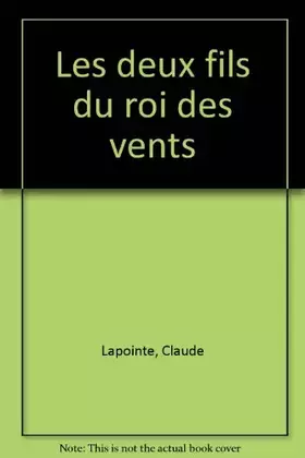 Couverture du produit · Les deux fils du roi des vents
