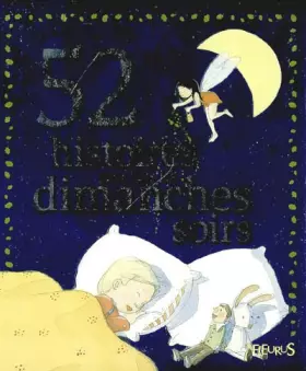 Couverture du produit · 52 Histoires pour tous les dimanches soirs