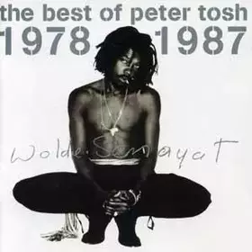 Couverture du produit · The Best Of Peter Tosh 1978-1987