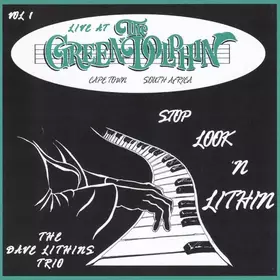 Couverture du produit · Live At The Green Dolphin, Cape Town, South Africa - Vol 1: Stop, Look 'N Lithin