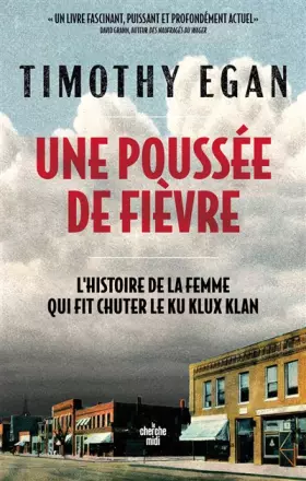 Couverture du produit · Une poussée de fièvre - L'histoire de la femme qui a fait chuter le Ku Klux Klan