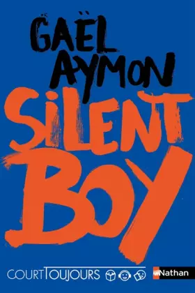 Couverture du produit · Court toujours - Silent boy - Roman ado avec audio inclus (2)