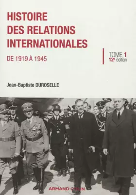 Couverture du produit · Histoire des relations internationales: De 1919 à 1945