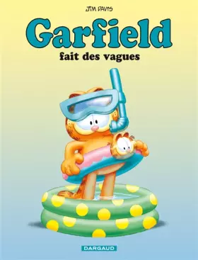 Couverture du produit · Garfield, tome 28 : Garfield fait des vagues