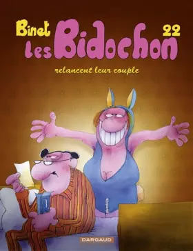 Couverture du produit · Les Bidochon - Tome 22 - Les Bidochon relancent leur couple