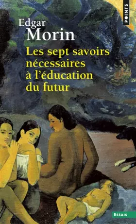 Couverture du produit · Les Sept savoirs nécessaires à l'éducation du futur