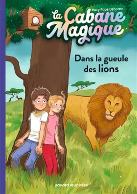 Couverture du produit · La cabane magique, Tome 14: Dans la gueule des lions